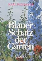 Blauer Schatz der Gärten. 3800163985 Book Cover