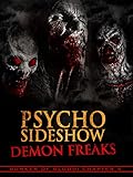  Psycho Sideshow: Demon Freaks