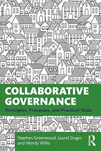 Collaborative Governance: Principles, Processes, and Practical Tools view 2
