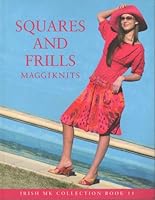 Maggiknits Squares and Frills Book 11 B003EGVLMS Book Cover