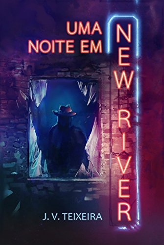 Uma Noite Em New River