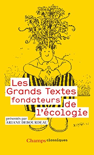 Télécharger Les grands textes fondateurs de l'écologie Livre eBook France