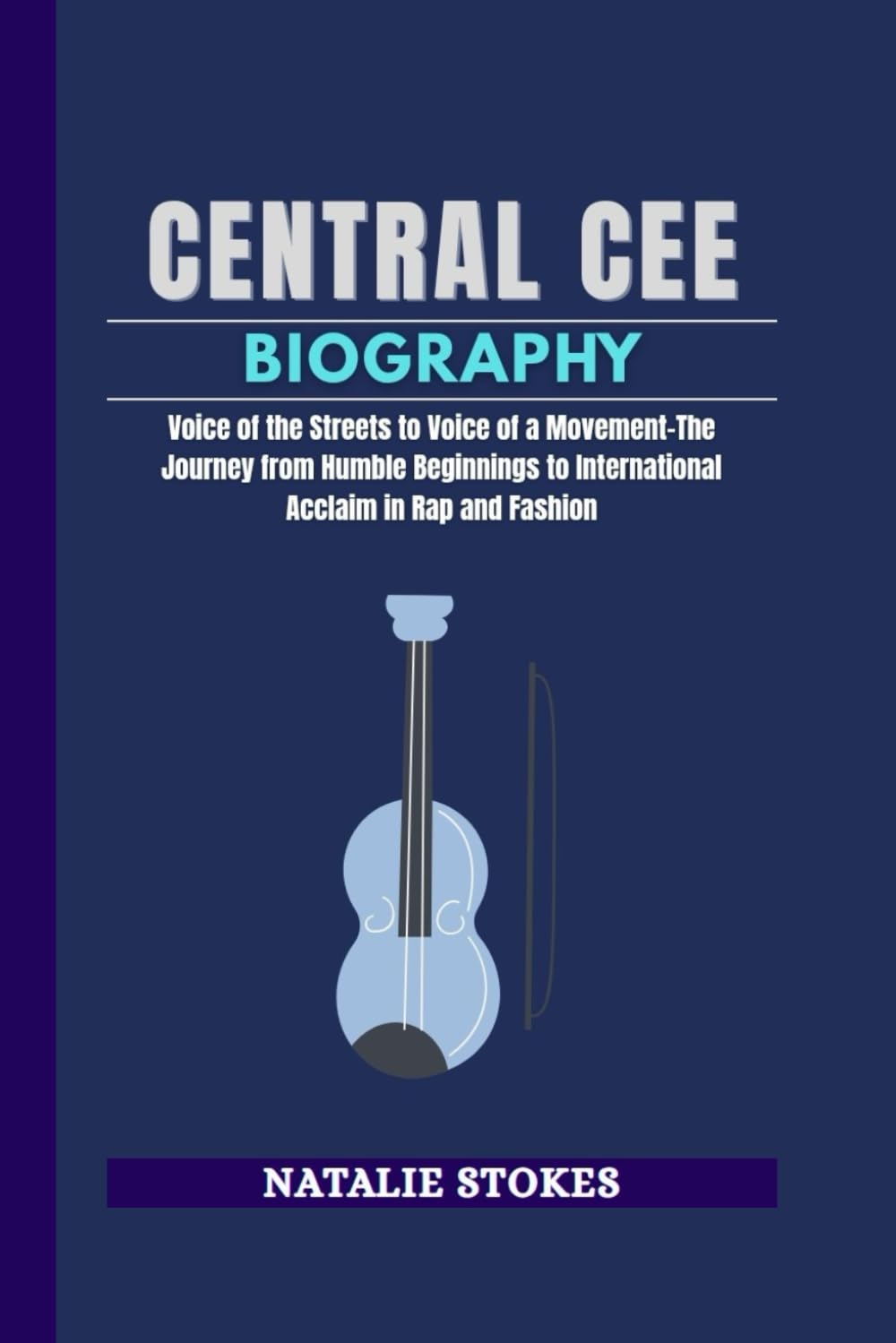 CENTRAL CEE BIOGRAPHY: Voice of the Streets to Voice of a Movement–The Journey from Humble Beginnings to International Acclaim in Rap and Fashion