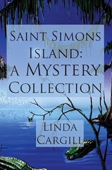 Hardcover Saint Simons Island: A Mystery Collection Book