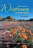 Photo Guide to the Wildflowers of South Africa