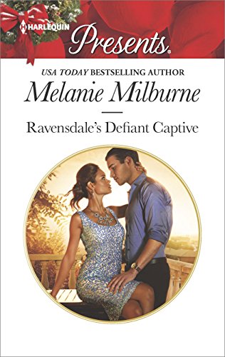 Ravensdale's Defiant Captive: A Spicy Billionaire Boss Romance (The Ravensdale Scandals Book 3386)