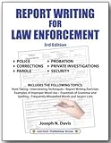 Report Writing for Law Enforcement 3rd Edition