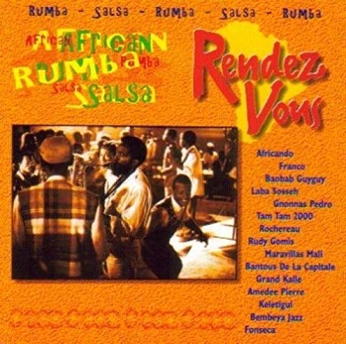 Rendez Vous: African Salsa Rumba