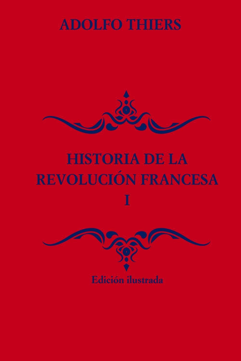 Historia de la Revolución Francesa