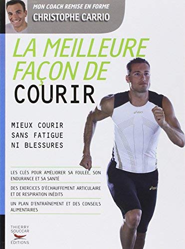 La meilleure façon de courir (Mon coach remise en forme)