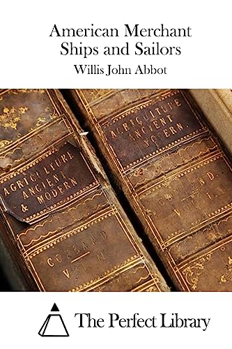 American Merchant Ships and Sailors 1508719047 Book Cover