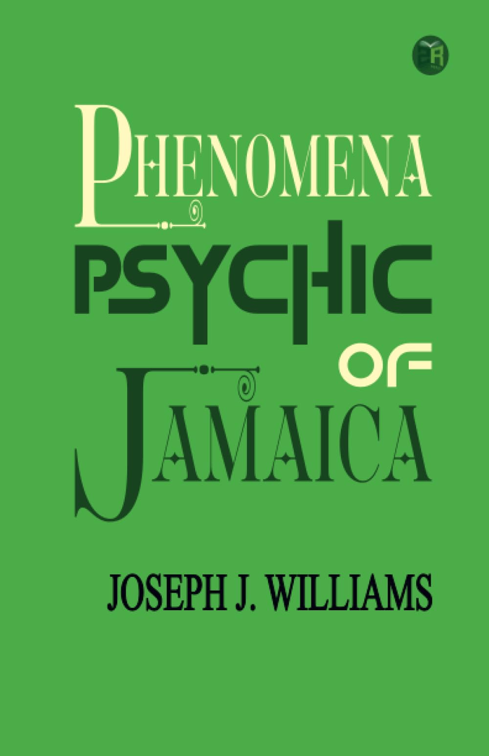 Psychic Phenomena of Jamaica