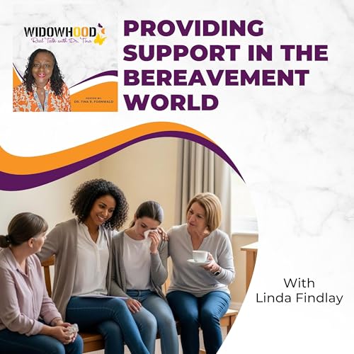 Providing Support In The Bereavement World With Linda Findlay Podcast Por  arte de portada