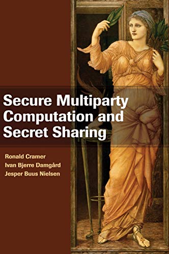 Secure Multiparty Computation and Secret Sharing view 2