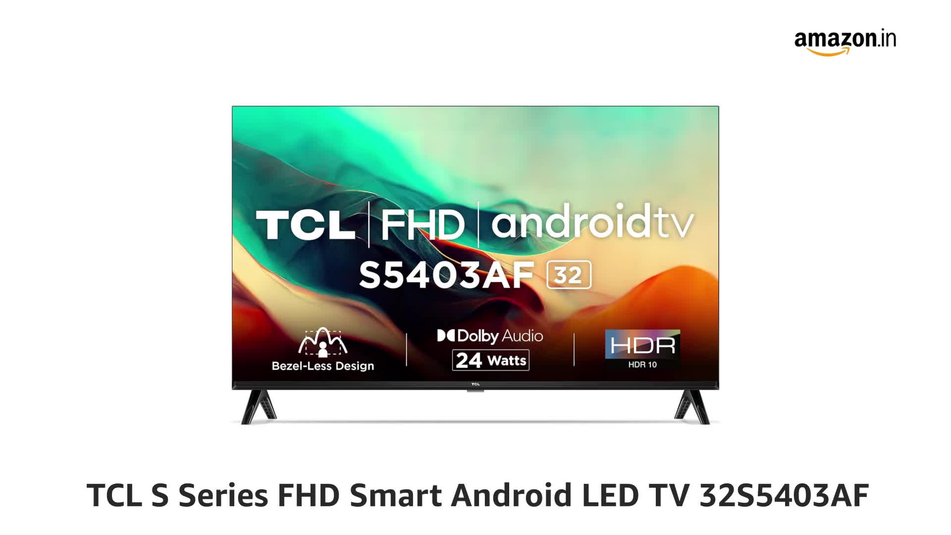 TCL 80.04 cm (32 inches) Bezel-Less S Series FHD Smart Android LED