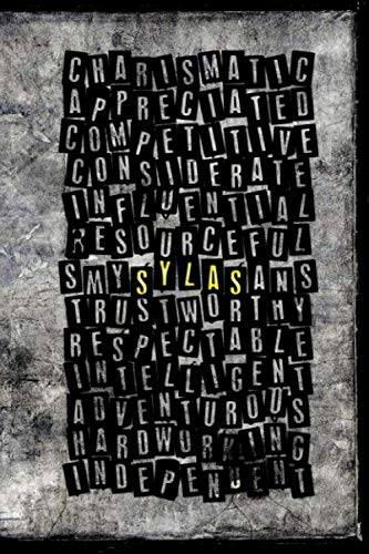 Sylas: Personalized Custom Name Journal Notebook with Positive Personality Adjectives to describe Sylas's character traits, great gift idea for Boys and Men