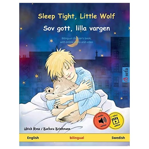Sleep Tight, Little Wolf – Sov gott, lilla vargen (English – Swedish): Bilingual children's book with mp3 audiobook for download, age 2-4 and up: ... picture book with audiobook for download
