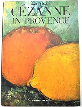 Hardcover Cezanne In Provence (The Universe of Art) Book