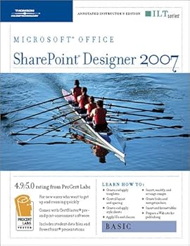 Paperback Sharepoint Designer 2007: Basic + Certblaster, Instructor's Edition (ILT) Book