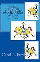 Notes from the Equestrian Underground 0989591417 Book Cover