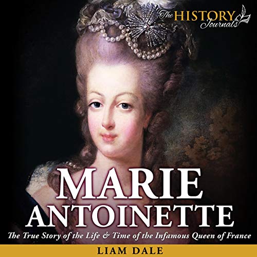 Marie The True Story of the Life & Time of the Infamous