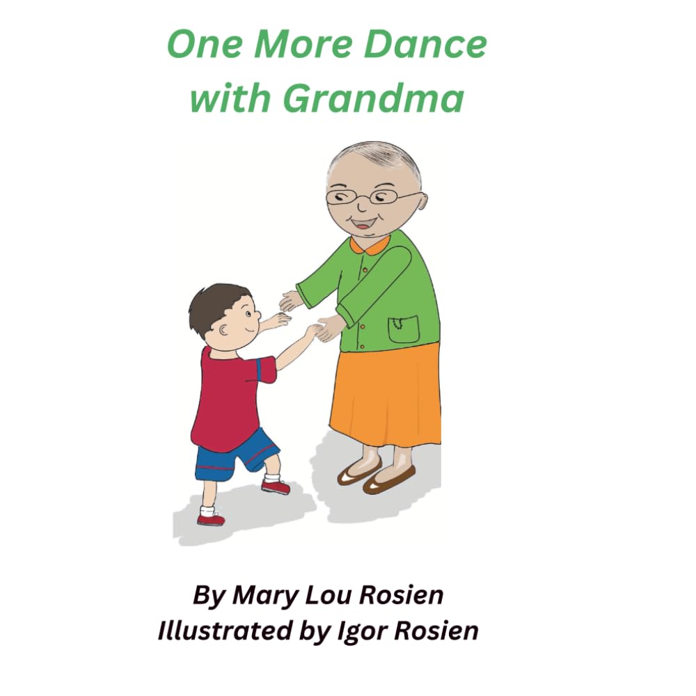 One More Dance with Grandma: revised edition