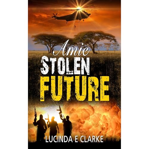 Enjoy Amie Stolen Future from Lucinda E Clarke episode artwork