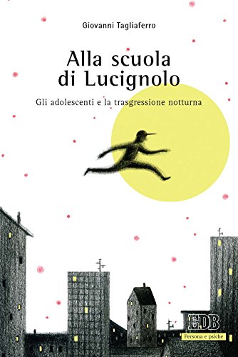 Alla scuola di Lucignolo: gli adolescenti e la