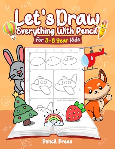 Let’s Draw Everything With Pencil: 3‑8 Years Kids Friendly How To Draw Everything 100 Funny Large Figures in 6 Easy Steps With Practice Space (English Edition)