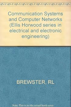 Hardcover Communication systems and computer networks (Ellis Horwood series in electrical and electronic engineering) Book