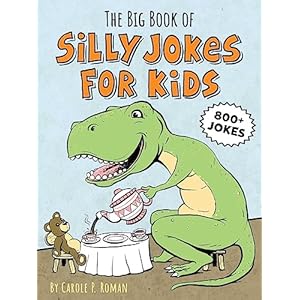 The Big Book of Silly Jokes for Kids
