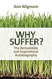 Why Suffer?