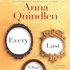 Every Last One Audiolibro Por Anna Quindlen arte de portada