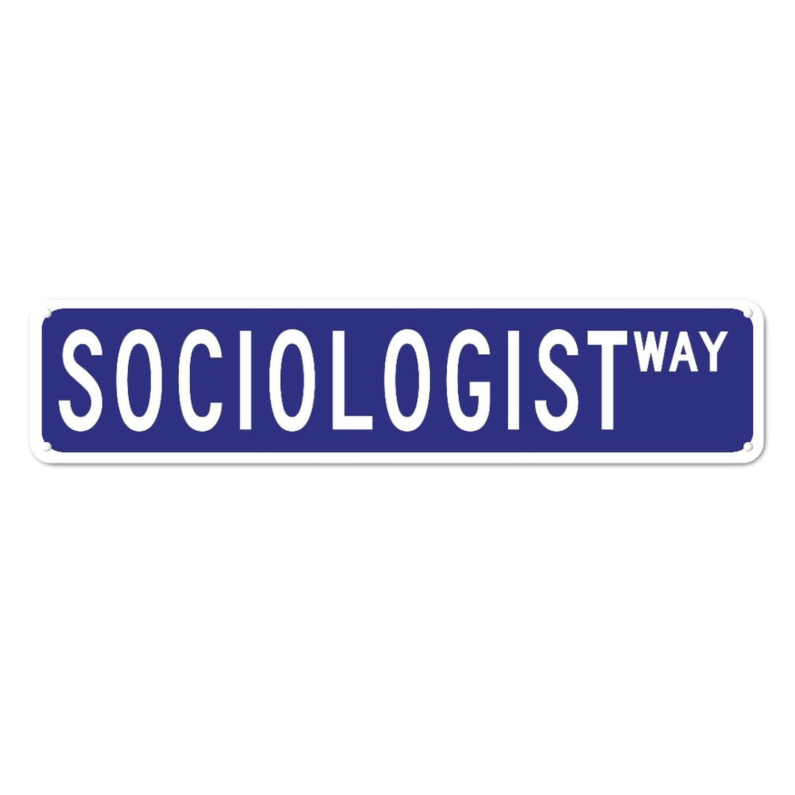 Sociologist WAY Retro Tin Signs Aluminum Metal Plaque Quotes Exit Home Kitchen Garden Non-Fade Pub Club Decor 4x16 Inch
