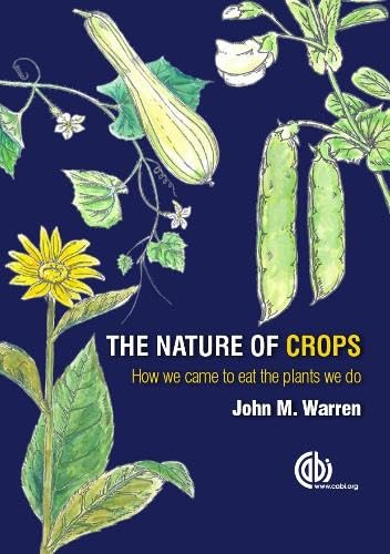 Buy The Nature of Crops: How we came to eat the plants we do — BookShops.in