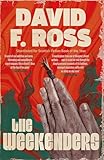 The Weekenders: The dark, epic Scottish mystery – first in a NEW series (1) (The Raskine House Trilogy)
