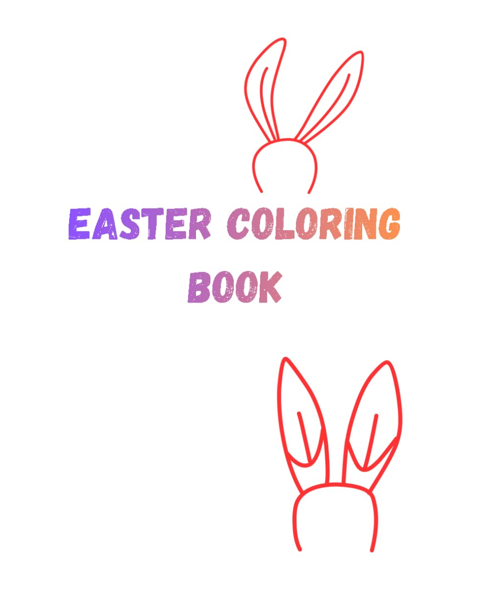 Easter Coloring Book for Kids Ages 3-6