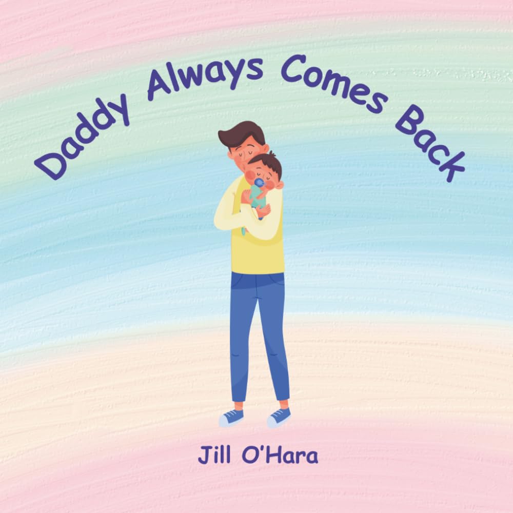 Daddy Always Comes Back