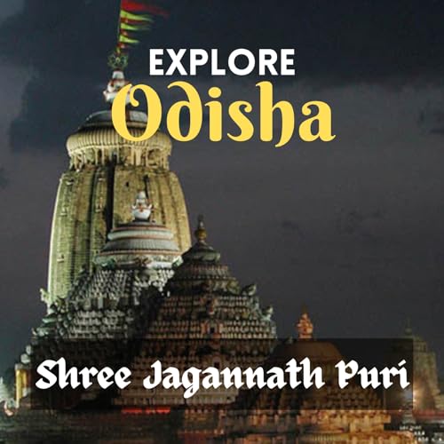 Shree Jagannath Puri: A Jewel by the Sea
