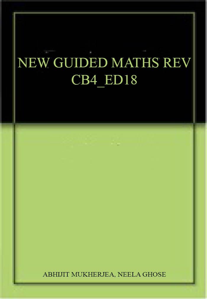 New Guided Mathematics Revised Edition Coursebook 4_Opp : Amazon.in: Books