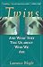 Twins: And What They Tell Us About Who We Are