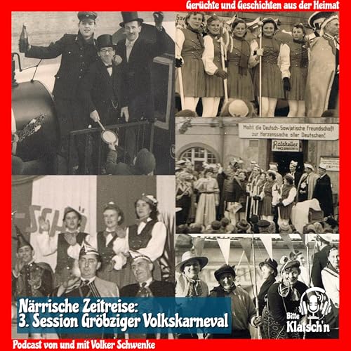 123 Zeitreise: Gr&ouml;bziger Volkskarneval 3. Session