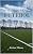 Capa de O CAMPO DE FUTEBOL