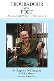 Troubadour and Poet: The Magical Ministry of Ric Masten