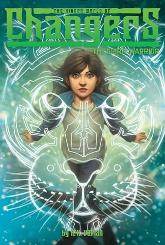The Spirit Warrior (6) (The Hidden World of Changers)