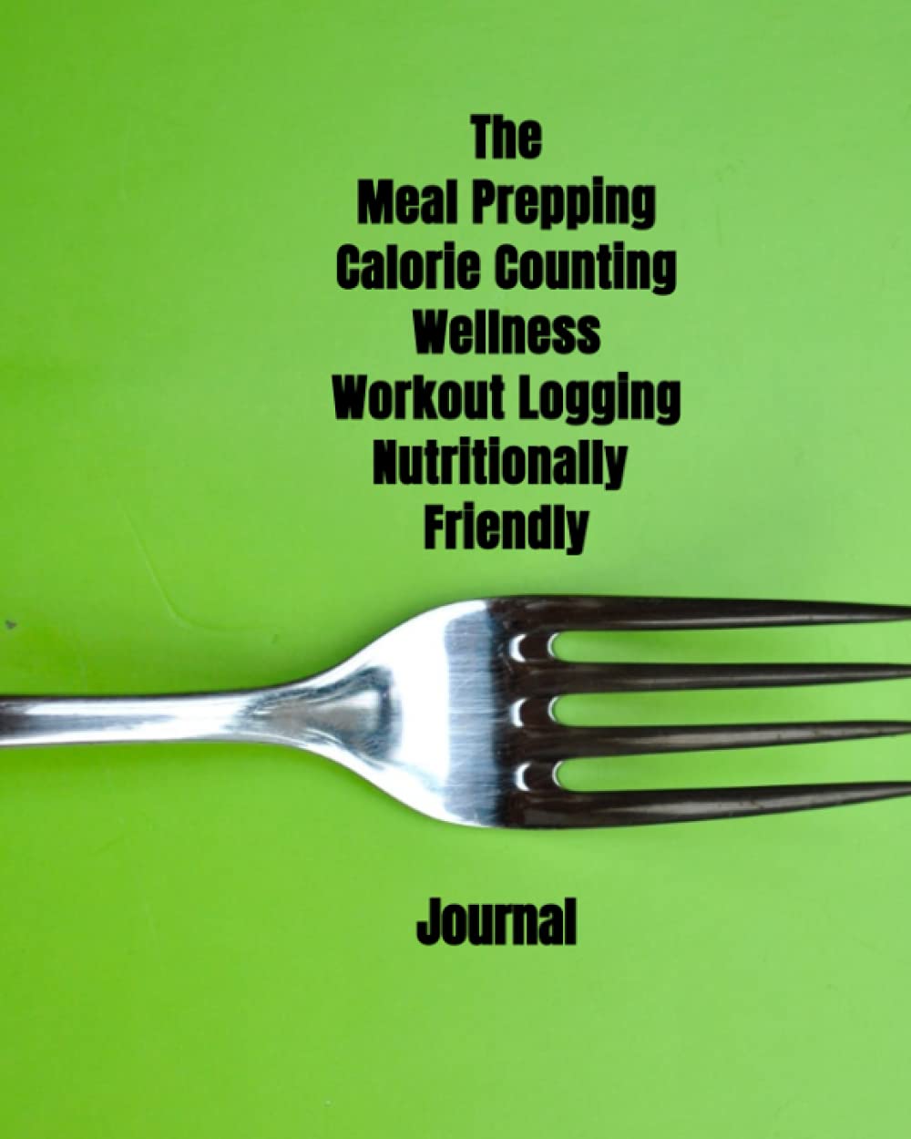 Health and Wellness Gym Journal: Workout, Calorie Journal Paperback – July 5, 2021