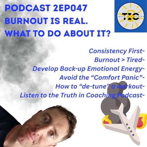 S2EP047 - Exercise BURNOUT is making you sick and fat!
