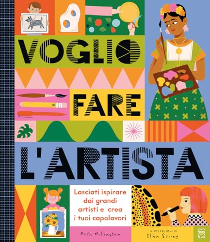 Voglio fare l'artista. Ediz. a colori