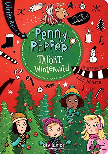 Penny Pepper - Tatort Winterwald (Die Penny Pepper-Reihe, Band 4) Penny Pepper - Tatort Winterwald (Die Penny Pepper-Reihe, Band 4)