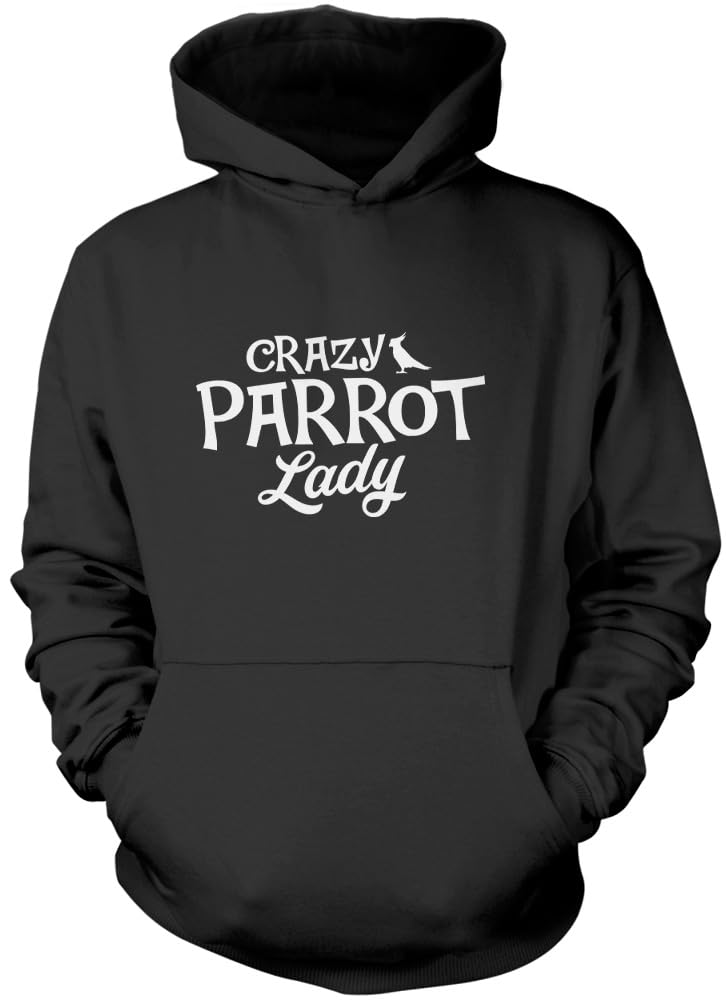 Crazy Parrot Lady Unisex Hoodie - Black Medium